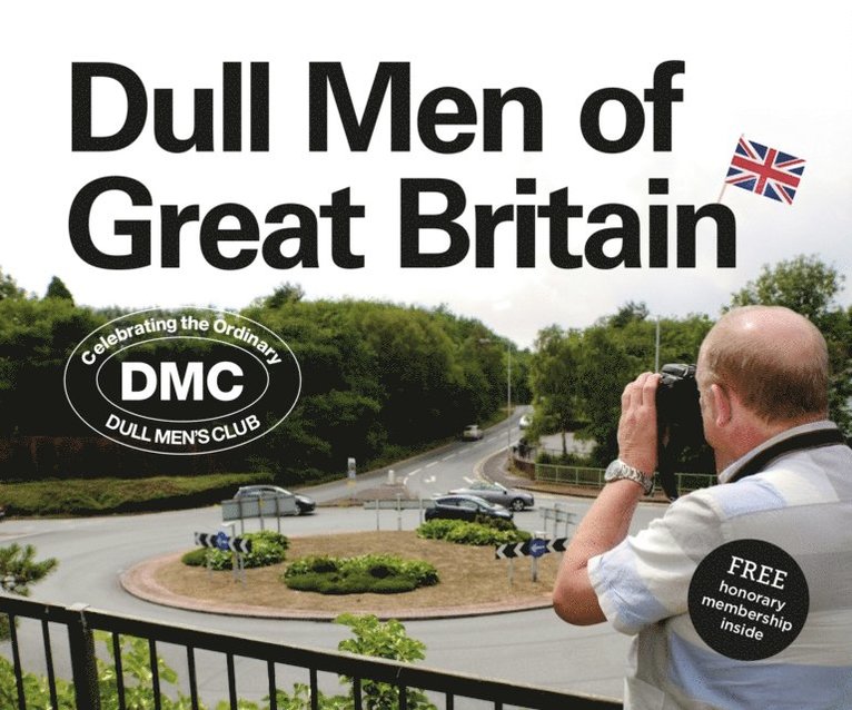 Leland Carlson - Dull Men of Great Britain, E-bok