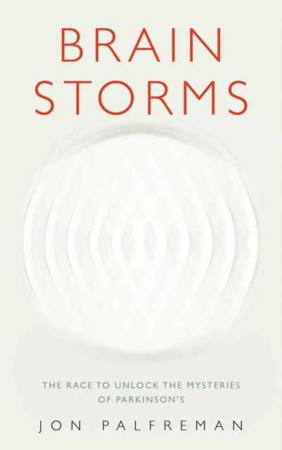 Jon Palfreman - Brain Storms, E-bok