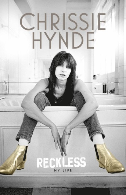 Chrissie Hynde - Reckless, E-bok