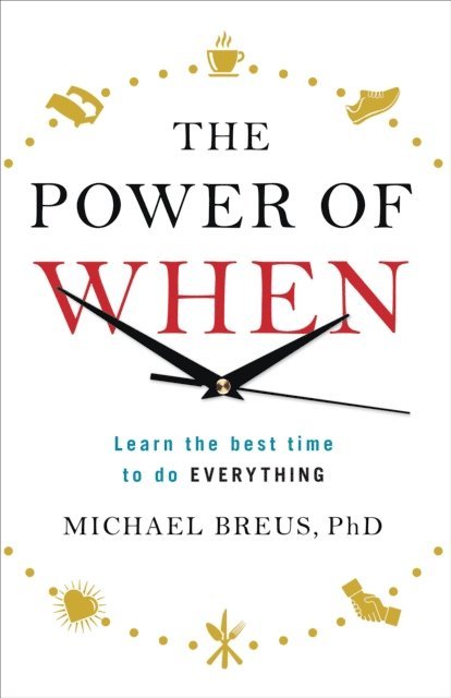 Michael Breus - Power of When, E-bok