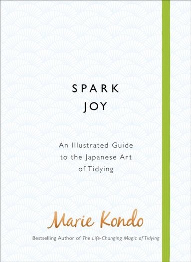 Marie Kondo - Spark Joy, E-bok