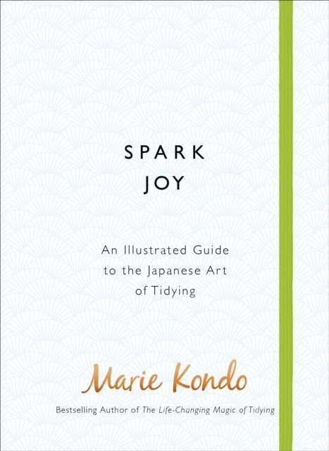 Marie Kondo - Spark Joy, E-bok