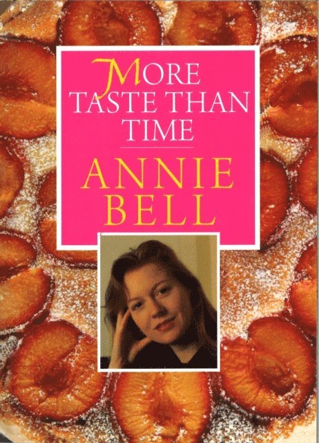 Annie Bell - More Taste Than Time, E-bok