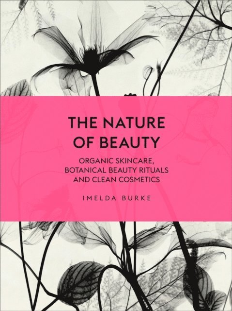Imelda Burke - Nature of Beauty, E-bok