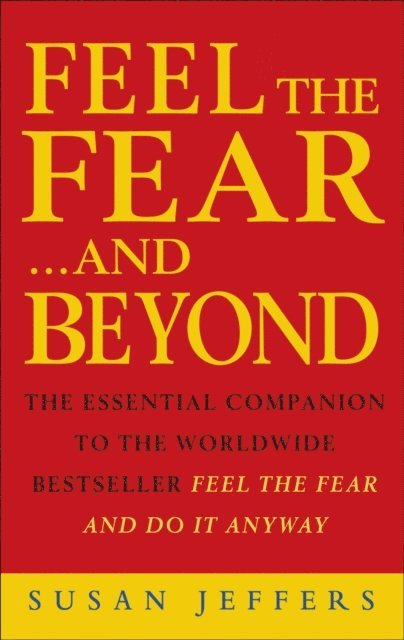 Susan Jeffers - Feel The Fear & Beyond, E-bok