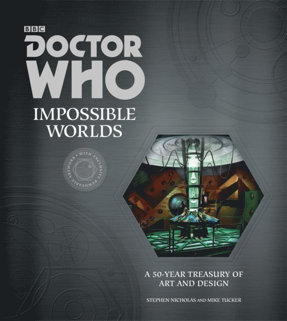 Stephen Nicholas, Mike Tucker - Doctor Who: Impossible Worlds, E-bok
