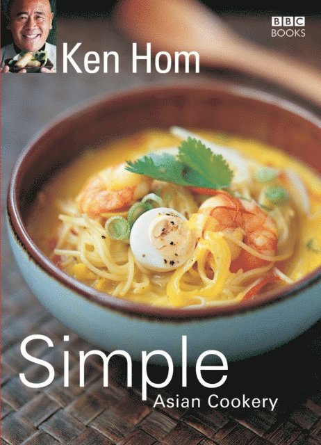 Ken Hom - Simple Asian Cookery, E-bok