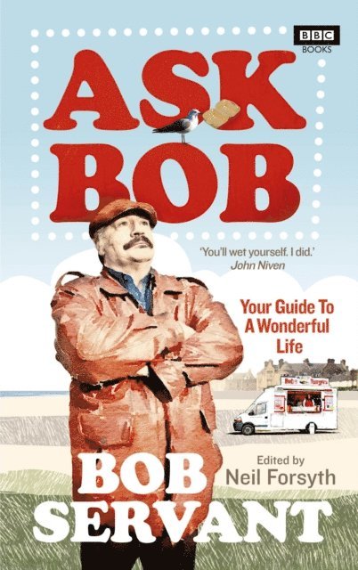 Neil Forsyth - Ask Bob, E-bok