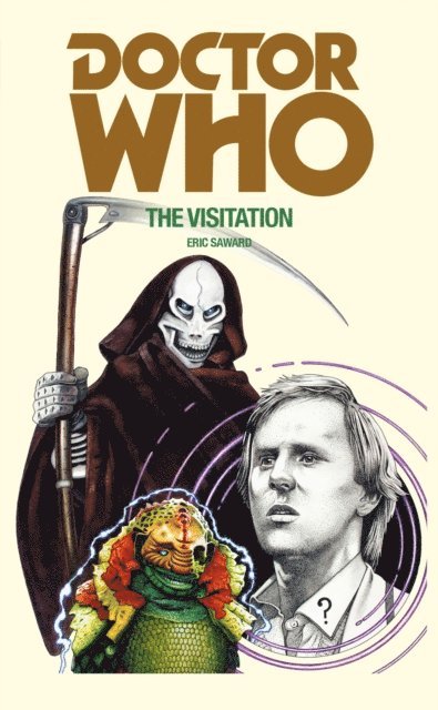 Eric Saward - Doctor Who: The Visitation, E-bok