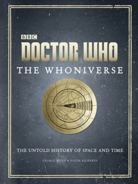 Justin Richards, George Mann - Doctor Who: The Whoniverse, E-bok