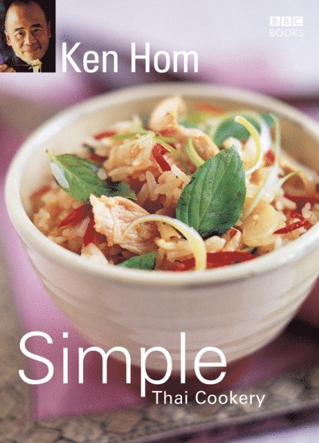 Ken Hom - Ken Hom's Simple Thai Cookery, E-bok