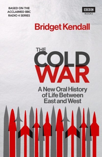 Bridget Kendall - Cold War, E-bok