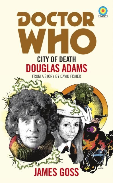 James Goss - Doctor Who: City of Death (Target Collection), E-bok