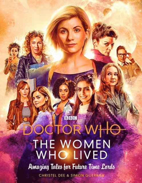 Christel Dee, Simon Guerrier - Doctor Who: The Women Who Lived, E-bok