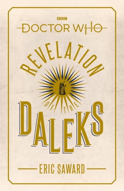 Eric Saward - Doctor Who: Revelation of the Daleks (Target Collection), E-bok