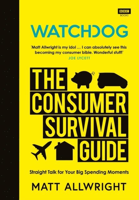Matt Allwright - Watchdog: The Consumer Survival Guide, E-bok