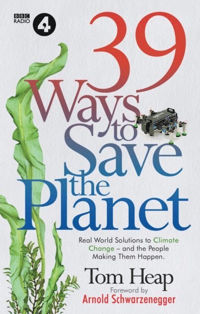 Tom Heap - 39 Ways to Save the Planet, E-bok