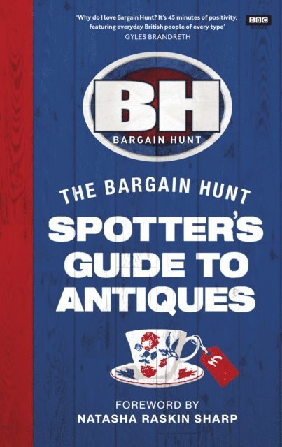 Karen Farrington - Bargain Hunt: The Spotter's Guide to Antiques, E-bok