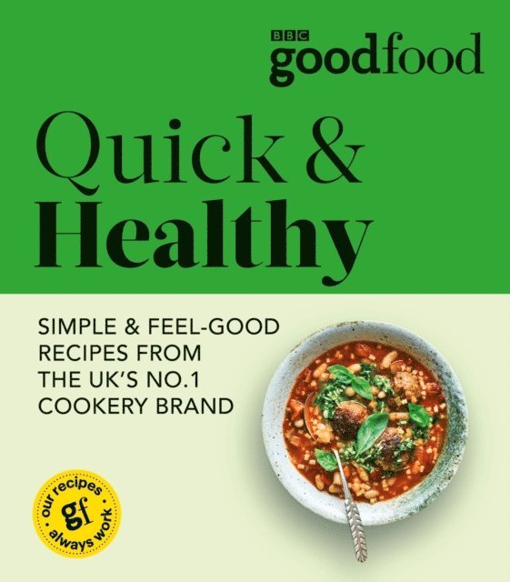 Good Food - Good Food: Quick & Healthy, E-bok