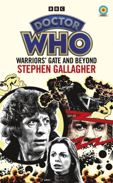 Stephen Gallagher - Doctor Who: Warriors’ Gate and Beyond (Target Collection), E-bok