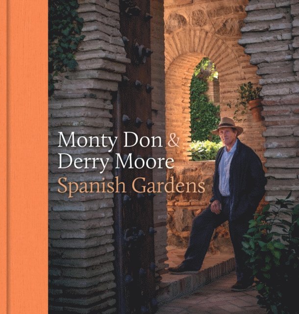 Monty Don, Derry Moore - Spanish Gardens, E-bok