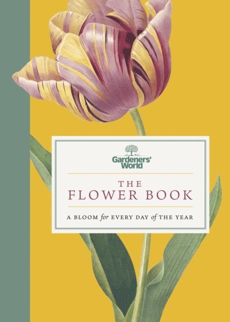 Gardeners' World Magazine - Gardeners’ World: The Flower Book, E-bok. Tillgänglighet: Lägg i varukorg