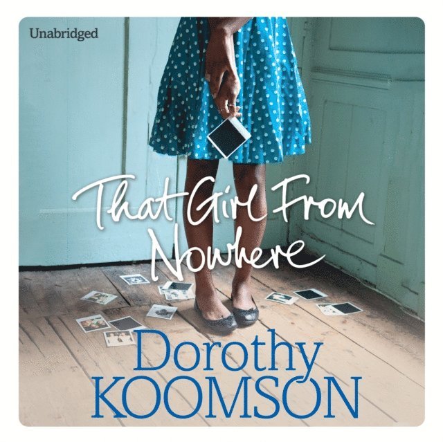 Dorothy Koomson - That Girl From Nowhere, Ljudbok