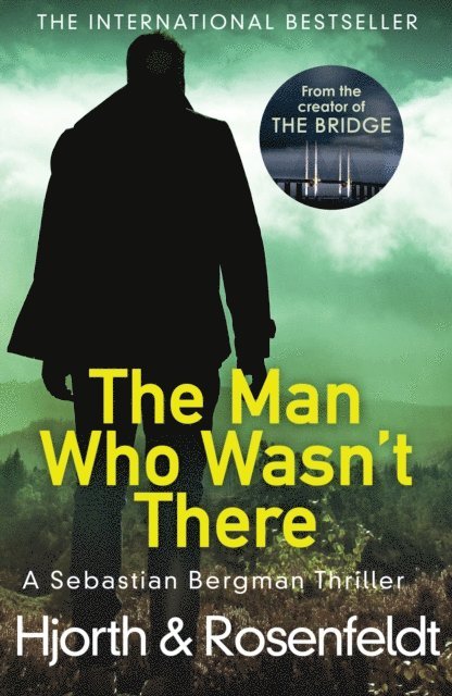 Michael Hjorth, Hans Rosenfeldt - Man Who Wasn't There, E-bok