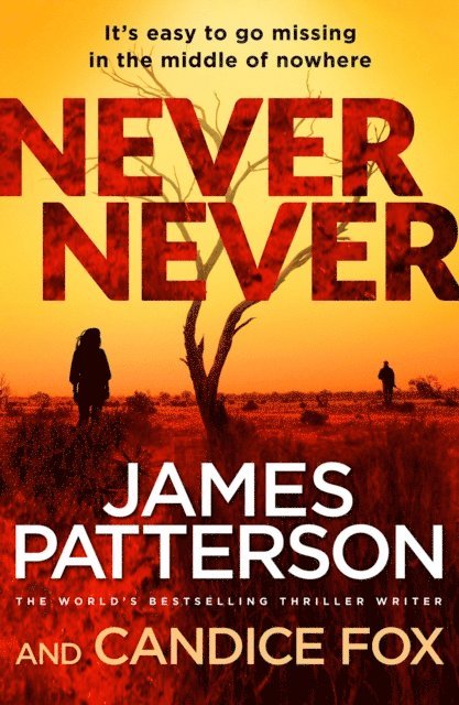 James Patterson, Candice Fox - Never Never, E-bok
