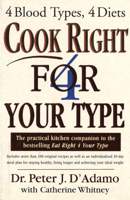 Peter D'Adamo - Cook Right 4 Your Type, E-bok