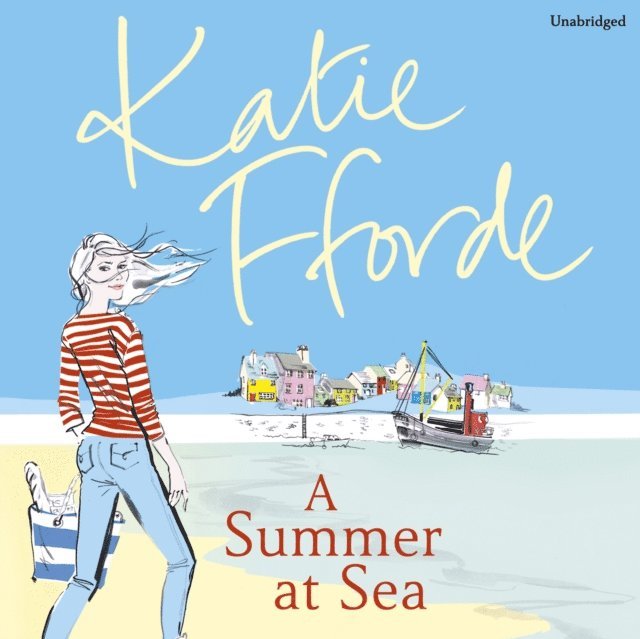 Katie Fforde - Summer at Sea, Ljudbok