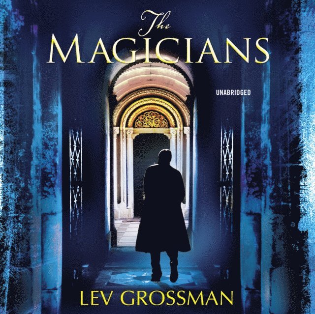 Lev Grossman - Magicians, Ljudbok