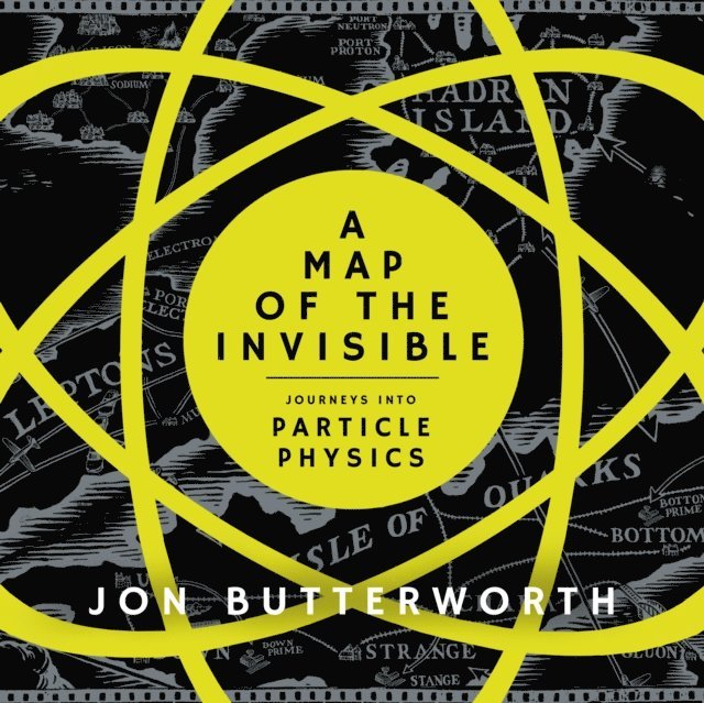 Jon Butterworth - Map of the Invisible, Ljudbok