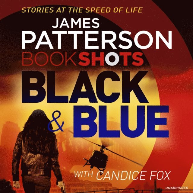 Candice Fox, James Patterson - Black & Blue, Ljudbok
