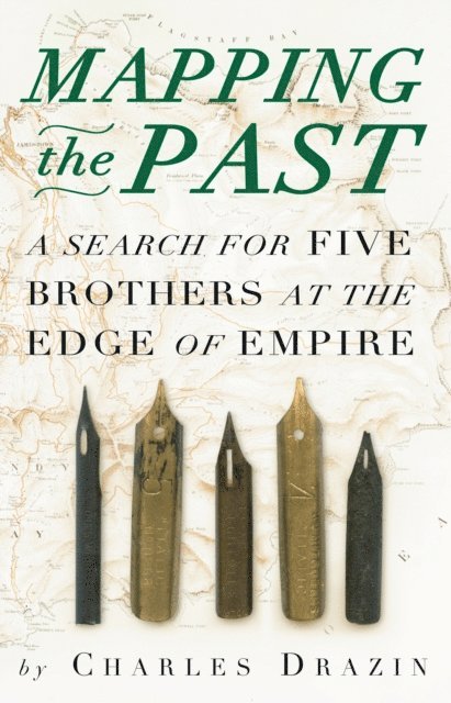 Charles Drazin - Mapping the Past, E-bok