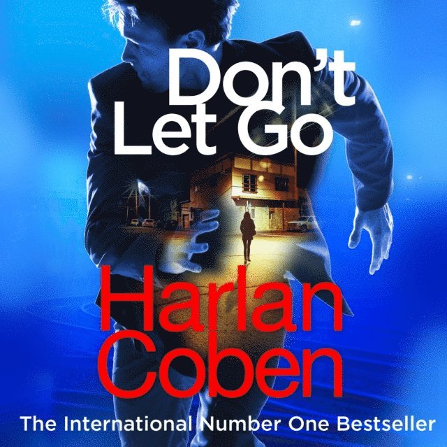 Harlan Coben - Don't Let Go, Ljudbok