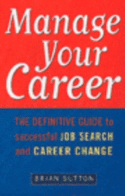Brian Sutton - Manage Your Career, E-bok