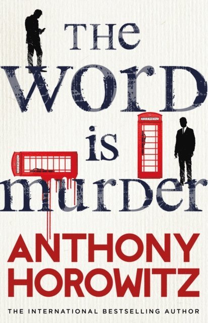 Anthony Horowitz - Word Is Murder, E-bok