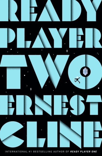 Ernest Cline - Ready Player Two, E-bok