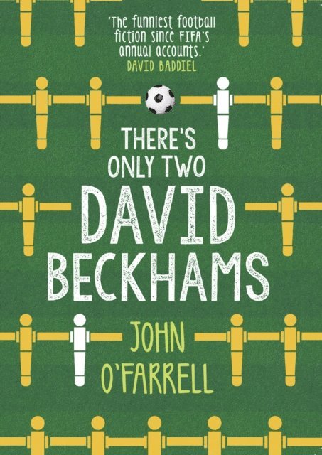 John O'Farrell - There's Only Two David Beckhams, E-bok