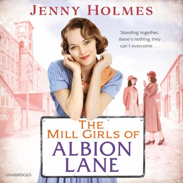 Jenny Holmes - Mill Girls of Albion Lane, Ljudbok