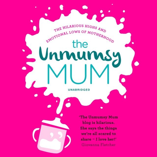 Sarah Turner - Unmumsy Mum, Ljudbok