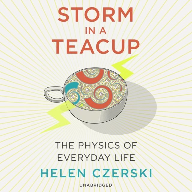 Helen Czerski - Storm in a Teacup, Ljudbok