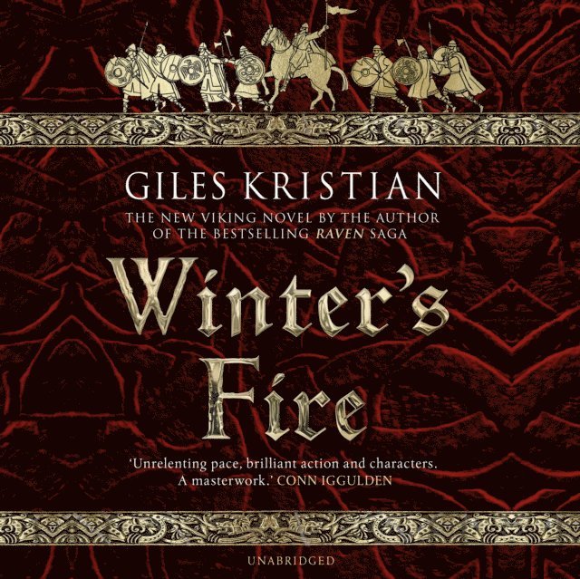 Giles Kristian - Winter's Fire, Ljudbok