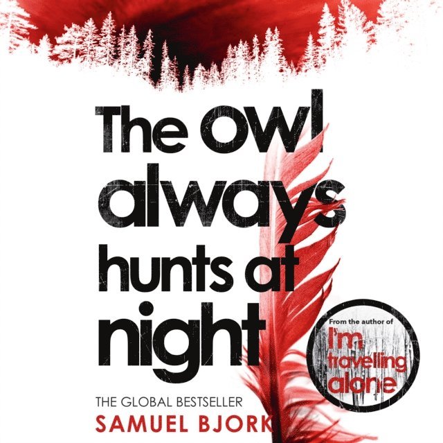 Samuel Bjork - Owl Always Hunts at Night, Ljudbok