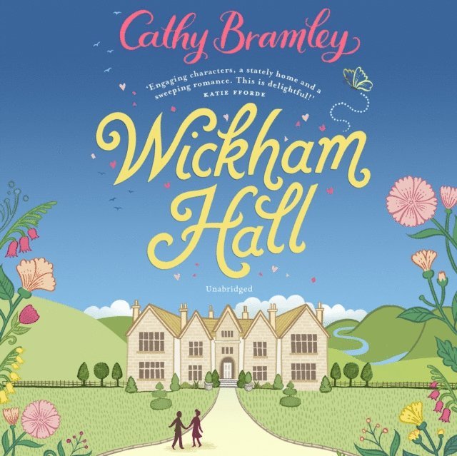 Cathy Bramley - Wickham Hall, Ljudbok