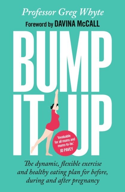 Greg Whyte - Bump It Up, E-bok. Tillgänglighet: Lägg i varukorg