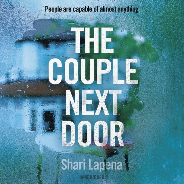 Shari Lapena - Couple Next Door, Ljudbok