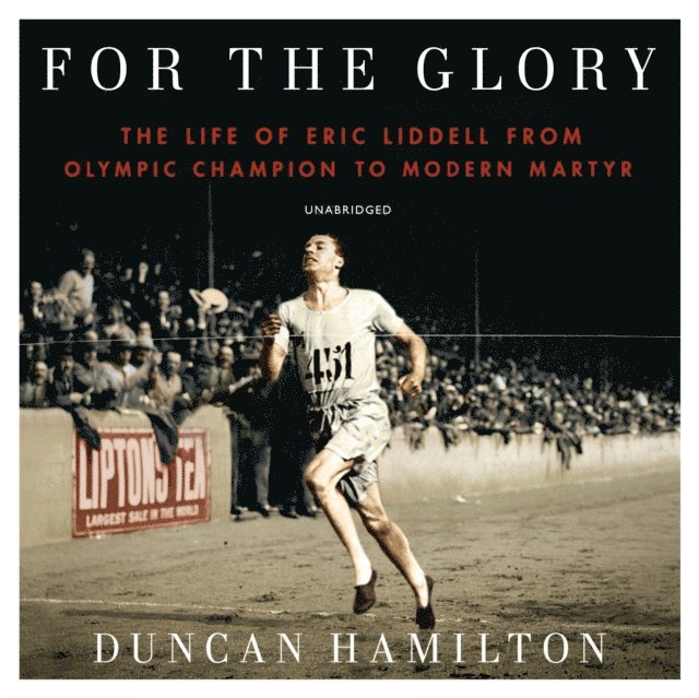Duncan Hamilton - For the Glory, Ljudbok