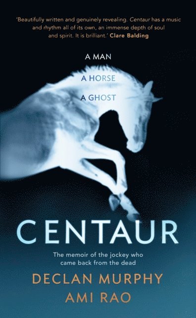 Declan Murphy, Ami Rao - Centaur, E-bok